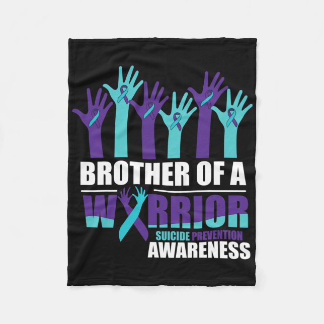 Brother Of A Warrior Suicide Awareness Mental Heal Fleece Blanket (Front)