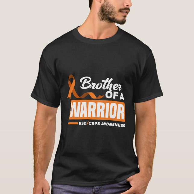 Brother Of A Warrior Support Supporter RSD CRPS Aw T-Shirt (Front)