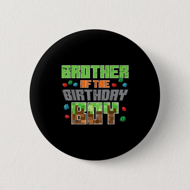 Brother Of Birthday Boy Xel Gamer Bday Party Boys  2 Inch Round Button (Front)