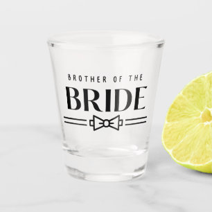 Brother of Bride  Shot Glass
