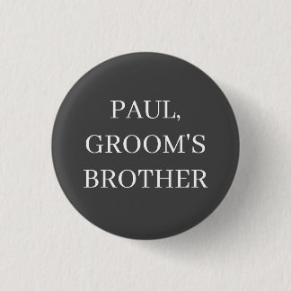 BROTHER OF GROOM BADGE BUTTON WEDDING BACHELOR