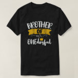 Brother of Mr Onederful 1st Birthday Party Matchin T-Shirt<br><div class="desc">Funny matching family outfit with cute adorable expressions,  perfect gift for mom,  dad,  aunt,  son,  daughter,  husband,  fathers,  grandma,  grandpa,  parents,  couple,  brother,  awesome for the newborn baby party.</div>
