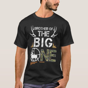 Brother Of The Big One Birthday Boy Deer Hunter Ca T-Shirt