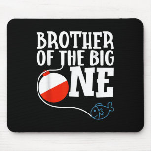 Brother Of The Big One Fishing Boy First Birthday Mouse Pad