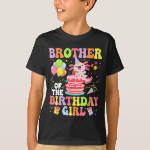 Brother Of The Birthday Axolotl Girl Family Party T-Shirt