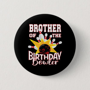 Brother Of The Birthday Bowler Kid Bowling Party 2 Inch Round Button