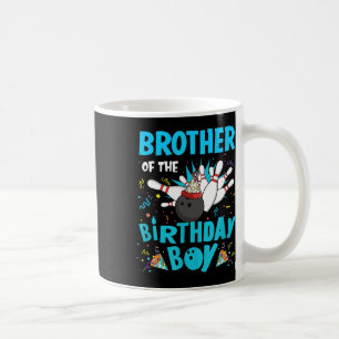 Brother Of The Birthday Boy Bowling Bowler Family  Coffee Mug