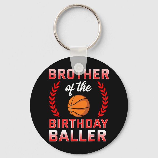 Brother Of The Birthday Boy Bysketbyll Bday Celebr Keychain (Front)