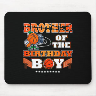 Brother Of The Birthday Boy Bysketbyll Player B-da Mouse Pad