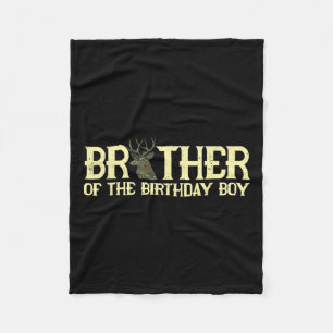 Brother Of The Birthday Boy Deer Hunter Camouflage Fleece Blanket
