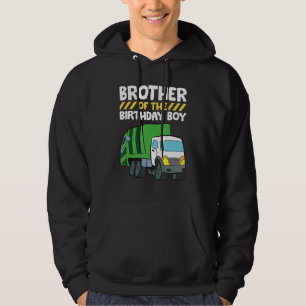 Brother Of The Birthday Boy Garbage Truck Birthday Hoodie