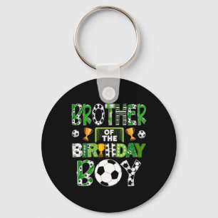 Brother Of The Birthday Boy Soccer Player Game Day Keychain