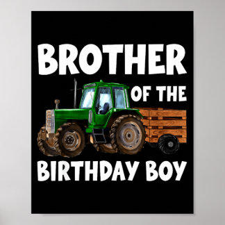 Brother of the birthday boy tractor farmer poster