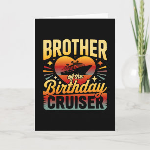 Brother Of The Birthday Cruiser Funny Cruise Vacat Card