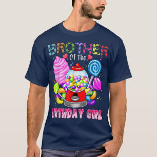 Brother Of The Birthday Girl Candyland Candy Birth T-Shirt