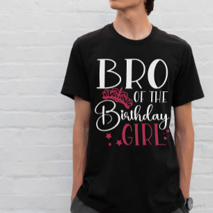 Brother of the Birthday Girl Custom Squad Matching T-Shirt