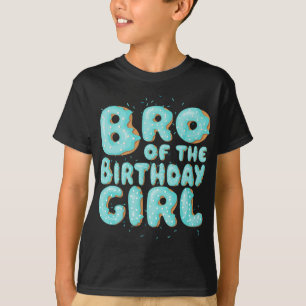 Brother Of The Birthday Girl Doughnut Family Match T-Shirt