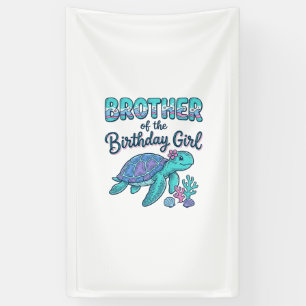 Brother of the Birthday Girl Sea Turtle Shirt Desi Banner