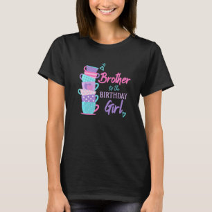 Brother Of The Birthday Girl Tea Party Theme Match T-Shirt