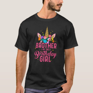 Brother Of The Birthday Girl Unicorn Girl Party T-Shirt