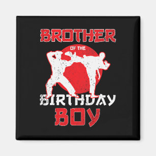 Brother Of The Birthday Karate Taekwondo Boy Marti Magnet