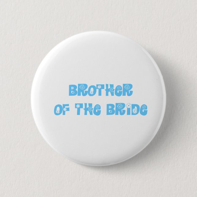 Brother of the Bride 2 Inch Round Button (Front)