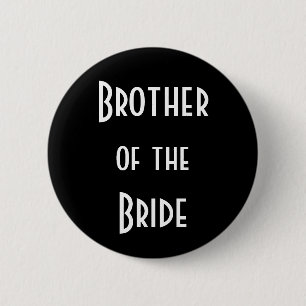 Brother of the Bride 2 Inch Round Button