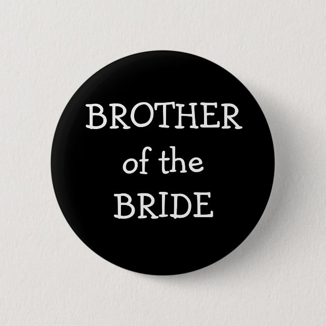 Brother Of The Bride 2 Inch Round Button (Front)
