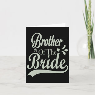 Brother Of The Bride Bachelor Bridal Bachelorette  Card