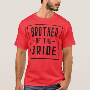 Brother of the Bride Bachelor Matching Group Big L T-Shirt