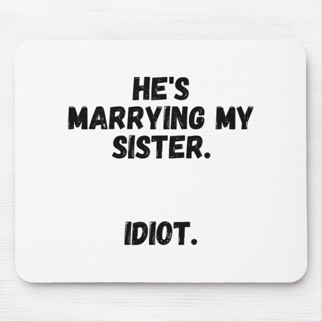 Brother Of The Bride Bachelor Party Apparel  Mouse Pad (Front)