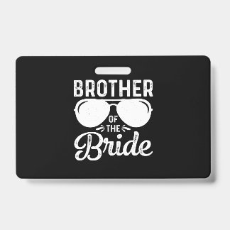 Brother of the Bride Badge