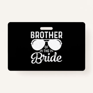 Brother of the Bride Badge