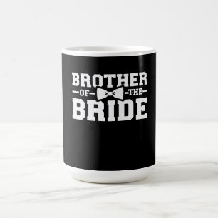 Brother Of The Bride Gift For Brother Coffee Mug