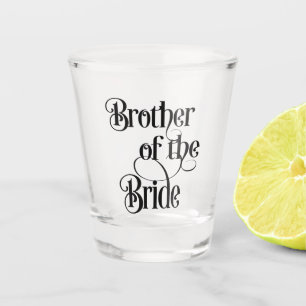 Brother of the Bride Shot Glass