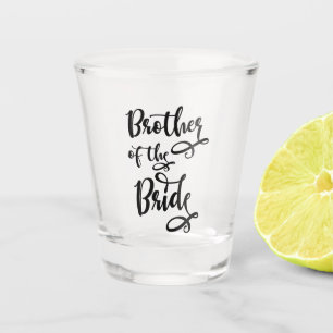 Brother of the Bride Shot Glass