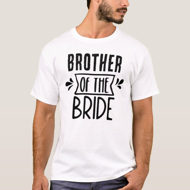 Brother of the bride T-Shirt (Front)