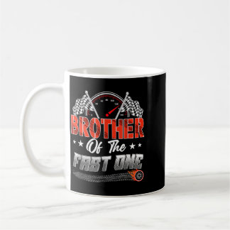 Brother Of The Fast One Birthday 1st Race Car Coffee Mug