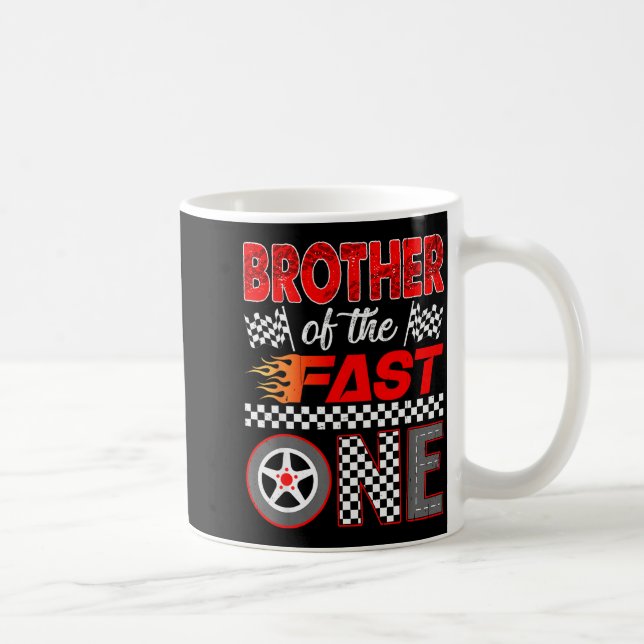 Brother Of The Fast One First Birthday Racing Car  Coffee Mug (Right)
