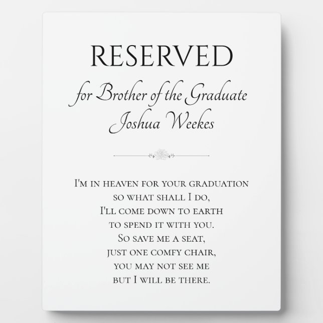 Brother of the Graduate Save Me A Seat Memorial Plaque (Front)