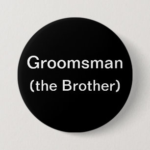 Brother of the Groom 3 Inch Round Button