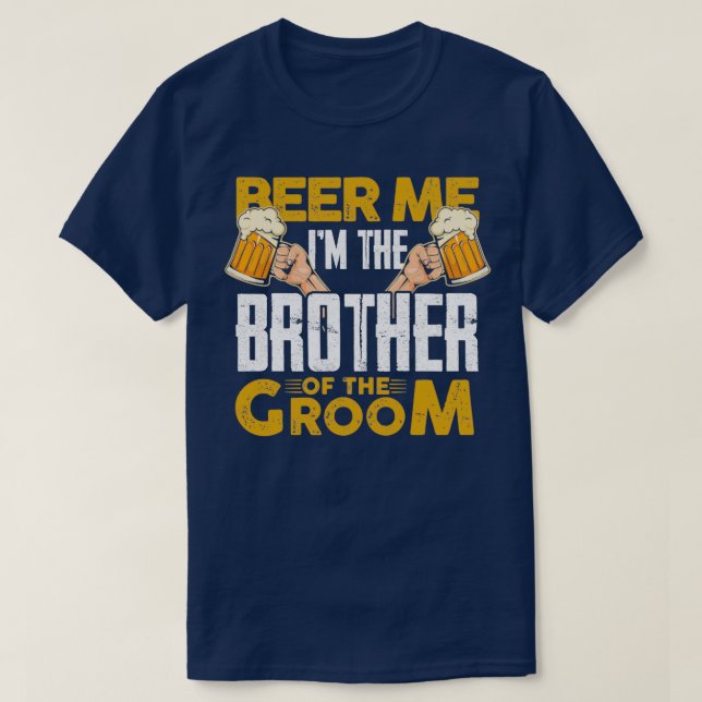 Brother of the groom toasting T-Shirt (Design Front)
