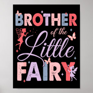 Brother Of The Little Fairy Birthday Girl Family M Poster