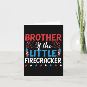 Brother Of The Little Firecracker Shirt 4th Of Jul Card