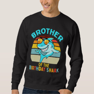 Brother of the Shark Birthday Matching Family Sweatshirt