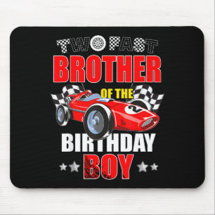 Brother of the two fast 2nd birthday boy racing ca mouse pad