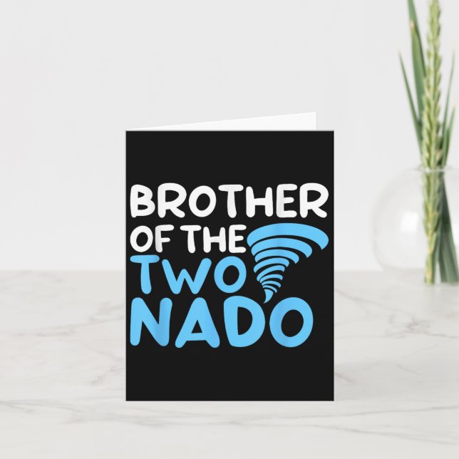 Brother Of The Two-nado Tornado 2nd Birthday Funny Card (Front)