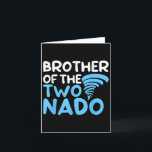 Brother Of The Two-nado Tornado 2nd Birthday Funny Card<br><div class="desc">Brother Of The Two-nado Tornado 2nd Birthday Funny Gift</div>
