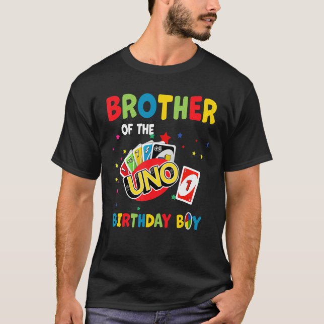 Brother Of The Uno Birthday Boy Uno Birthday Boy T-Shirt (Front)