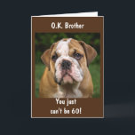 **BROTHER** ON YOUR *60th* BIRTHDAY Card<br><div class="desc">THANK YOU FOR STOPPING BY ONE OF MY EIGHT STORES!!!!1</div>